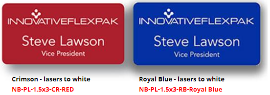 NB-PL plastic name badges 3" x 1.5" - Red & Royal blue each laser etch to white, magnet finding on backs, USPS shipping included